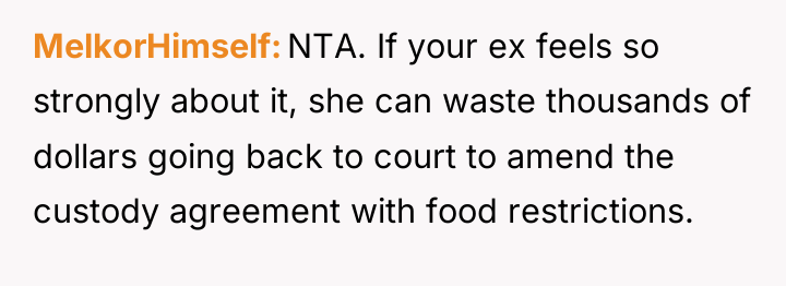 MelkorHimself NTA. If your ex feels so strongly about it,...