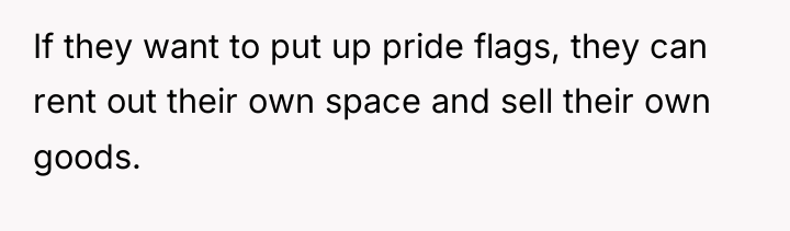 If they want to put up pride flags, they can...