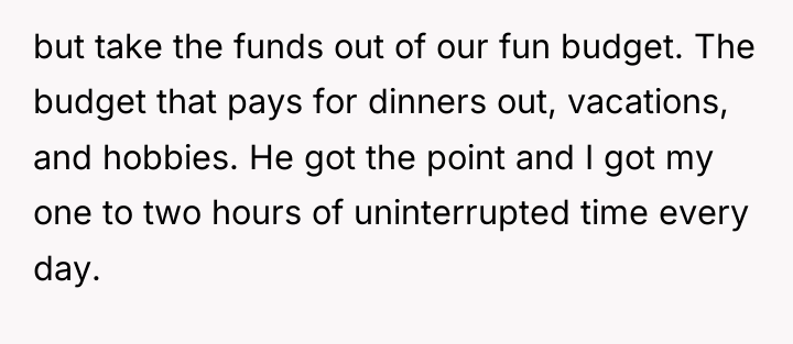 but take the funds out of our fun budget. The...