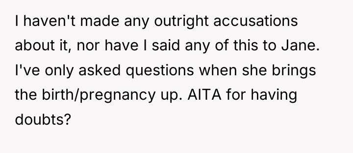 I haven't made any outright accusations about it, nor have...