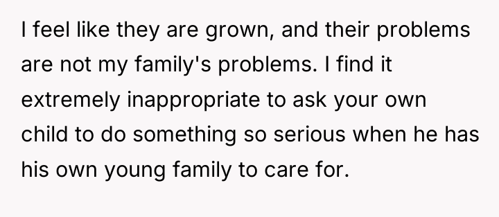 I feel like they are grown, and their problems are...