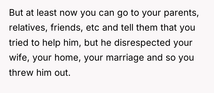 But at least now you can go to your parents,...