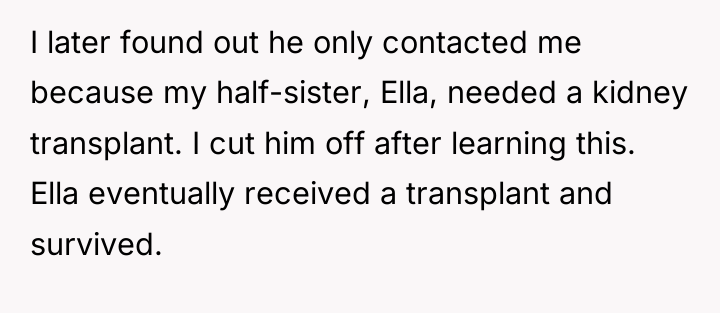 I later found out he only contacted me because my...