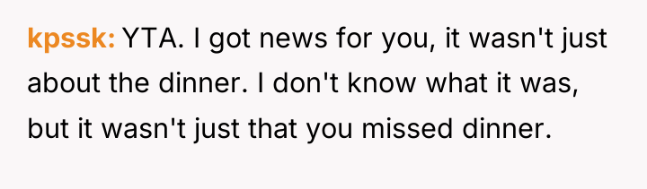 kpssk YTA. I got news for you, it wasn't just...