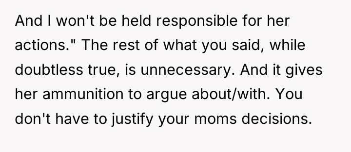 And I won't be held responsible for her actions." The...