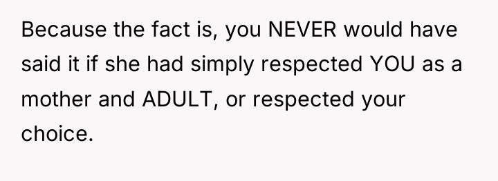 Because the fact is, you NEVER would have said it...