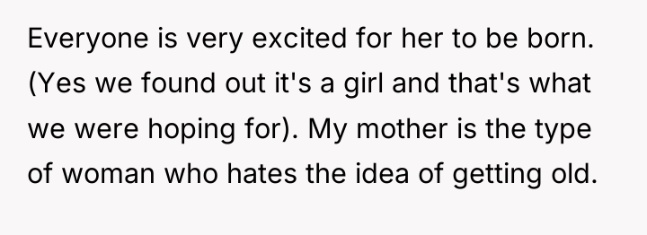 Everyone is very excited for her to be born. (Yes...