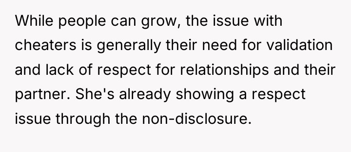 While people can grow, the issue with cheaters is generally...