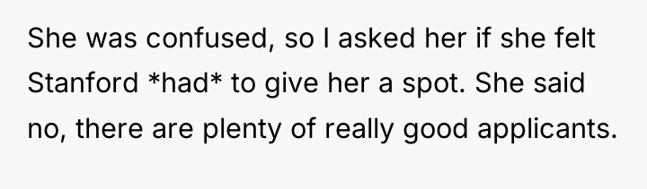 She was confused, so I asked her if she felt...