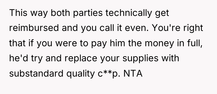 This way both parties technically get reimbursed and you call...