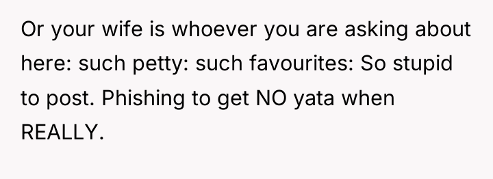 Or your wife is whoever you are asking about here:...