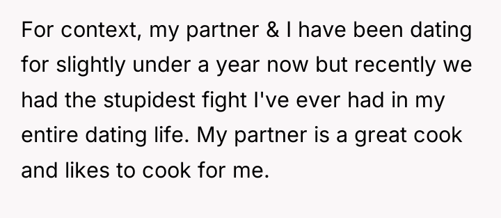 For context, my partner & I have been dating for...