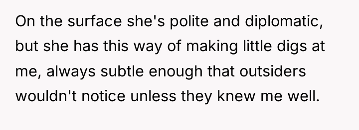On the surface she's polite and diplomatic, but she has...