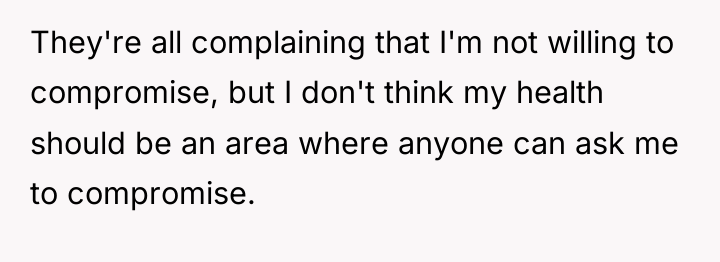 They're all complaining that I'm not willing to compromise, but...