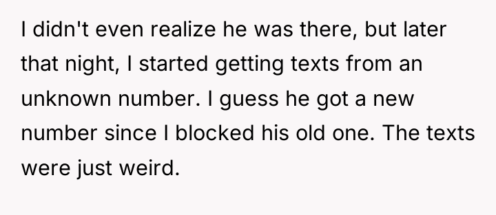 I didn't even realize he was there, but later that...