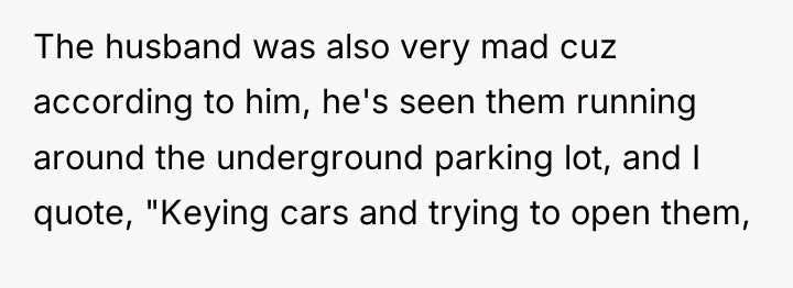 The husband was also very mad cuz according to him,...