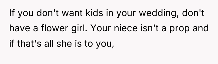 If you don't want kids in your wedding, don't have...