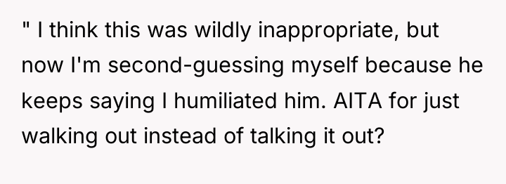 " I think this was wildly inappropriate, but now I'm...