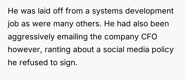 He was laid off from a systems development job as...
