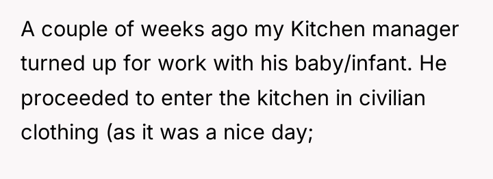A couple of weeks ago my Kitchen manager turned up...