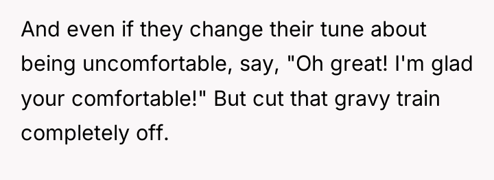And even if they change their tune about being uncomfortable,...
