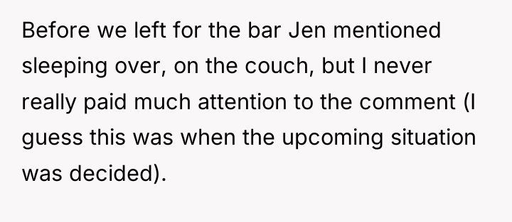Before we left for the bar Jen mentioned sleeping over,...