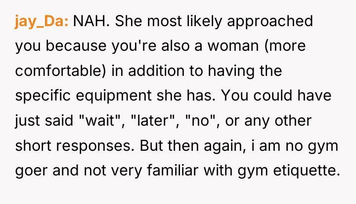 jay_Da NAH. She most likely approached you because you're also...