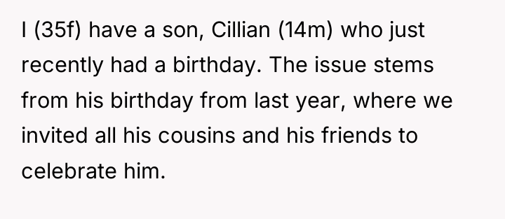 I (35f) have a son, Cillian (14m) who just recently...