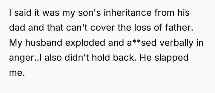 I said it was my son's inheritance from his dad...