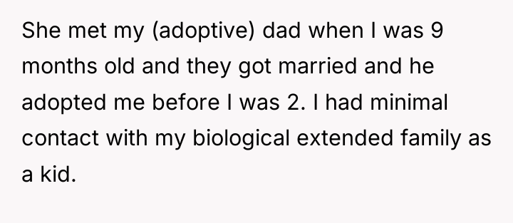 She met my (adoptive) dad when I was 9 months...