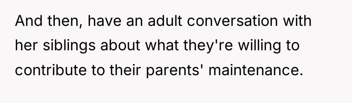 And then, have an adult conversation with her siblings about...