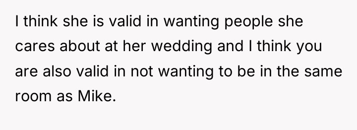 I think she is valid in wanting people she cares...