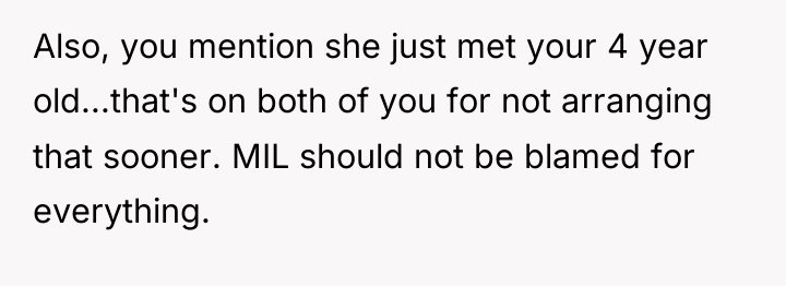 Also, you mention she just met your 4 year old...that's...