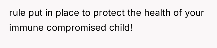 rule put in place to protect the health of your...