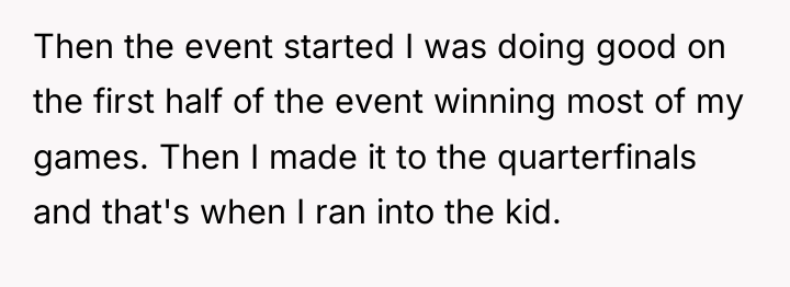 Then the event started I was doing good on the...