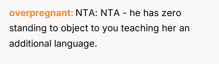 overpregnant NTA: NTA - he has zero standing to object...