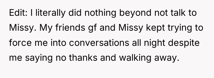 Edit: I literally did nothing beyond not talk to Missy....