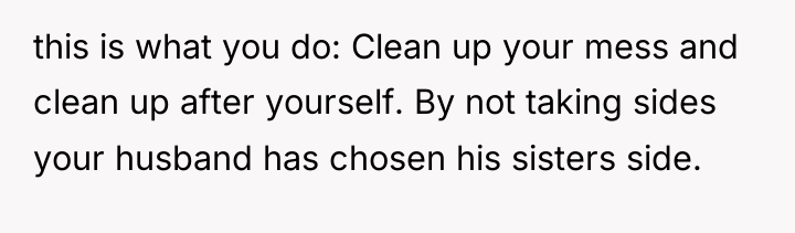 this is what you do: Clean up your mess and...