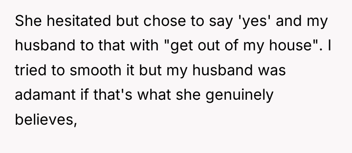 She hesitated but chose to say 'yes' and my husband...