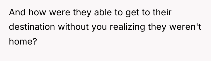 And how were they able to get to their destination...