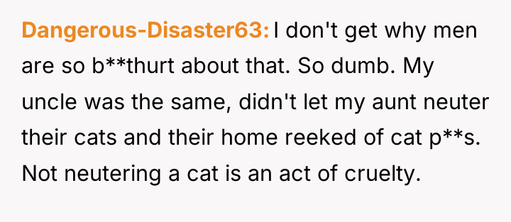 Dangerous-Disaster63 I don't get why men are so b**thurt about...