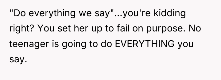"Do everything we say"...you're kidding right? You set her up...