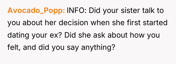 Avocado_Popp INFO: Did your sister talk to you about her...