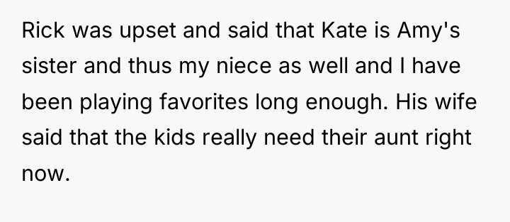 Rick was upset and said that Kate is Amy's sister...