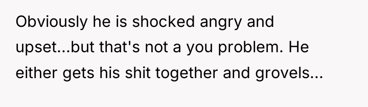 Obviously he is shocked angry and upset...but that's not a...