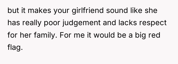 but it makes your girlfriend sound like she has really...