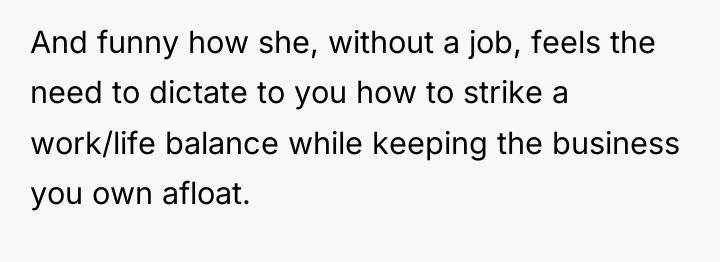 And funny how she, without a job, feels the need...