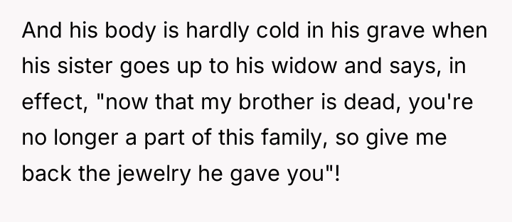 And his body is hardly cold in his grave when...