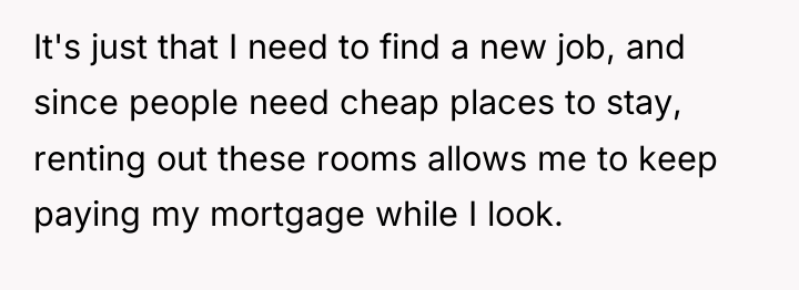 It's just that I need to find a new job,...
