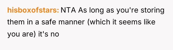 hisboxofstars NTA As long as you're storing them in a...